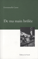 De ma main brûlée